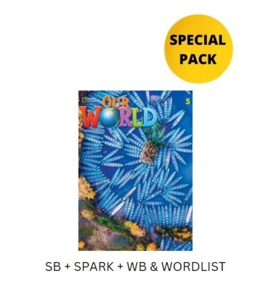 OUR WORLD 5 SPECIAL PACK FOR GREECE (SB + SPARK + WB   WORDLIST) BRIT. ED 2ND ED