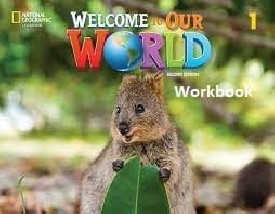 WELCOME TO OUR WORLD 1 WB - AMER. ED 2ND ED