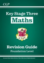 KS3 MATHS REVISION GUIDE – FOUNDATION (INCLUDES ONLINE EDITION, VIDEOS QUIZZES)