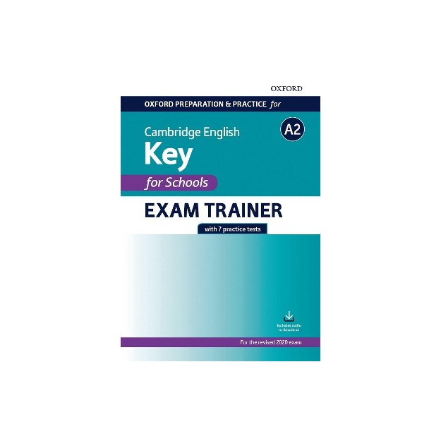CAMBRIDGE ENGLISH A2 KEY FOR SCHOOLS EXAM TRAINER PRACTICE TESTS W/O KEY