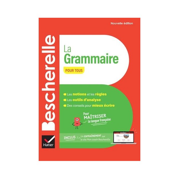 BESCHERELLE LA GRAMMAIRE POUR TOUS N/E