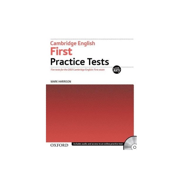 CAMBRIDGE ENGLISH FIRST PRACTICE TESTS SB (+ CD) (+ KEY) 2015