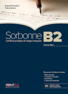 SORBONNE B2 LIVRE DELEVE EPREUVES ECRITES   ORALES-EDITION 2024