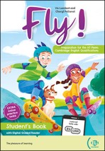 FLY! PREPARATION FOR CAMBRIDGE YLE FLYERS SB (+ DIGITAL BOOK + DOWNLOADABLE AUDIO)
