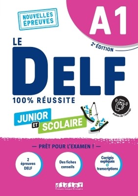 LE DELF JUNIOR ET SCOLAIRE 100% REUSSITE A1 (+DIDIERFLE.APP) ED.2022
