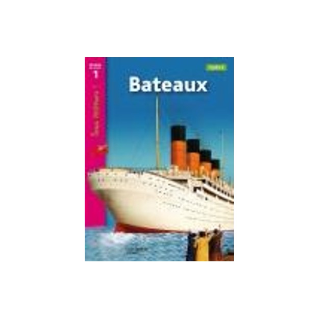 TOUS LECTEURS! 1: BATEAUX, CYCLE 2 PB