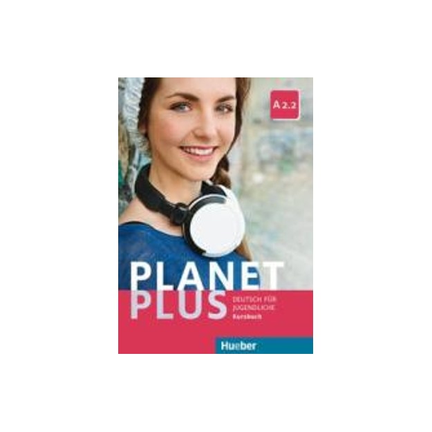 PLANET PLUS A2.2 KURSBUCH