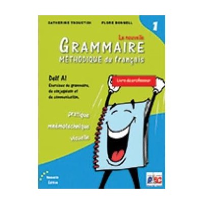 LA NOUVELLE GRAMMAIRE METHODIQUE DU FRANCAIS 1 A1 PROFESSEUR