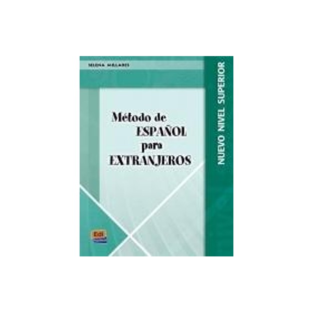 METODO ESPANOL PARA EXTRANJEROS SUPERIOR ALUMNO N/E