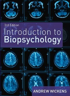 INTRODUCTION TO BIOPSYCHOLOGY