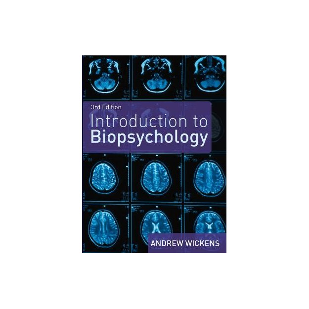 INTRODUCTION TO BIOPSYCHOLOGY