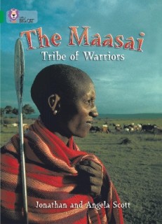 COLLINS BIG CAT : THE MASAI: TRIBE OF WARRIORS BAND 15/EMERALD: BAND 15/EMERALD PHASE 5, BK. 23 PB