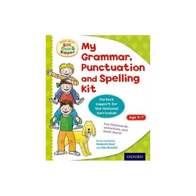 OXFORD READING TREE: READ WITH BIFF, CHIP AND KIPPER: MY GRAMMAR, PUNCTUATION AND SPELLING KIT