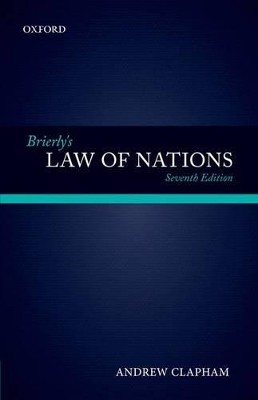 BRIERLYS LAW OF NATIONS