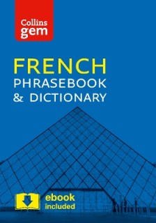 COLLINS GEM PHRASEBOOK   DICTIONARY - FRENCH (4TH EDITION)