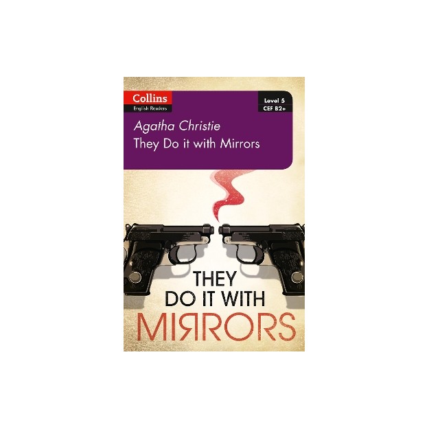 THEY DO IT WITH MIRRORS : B2+ LEVEL 5