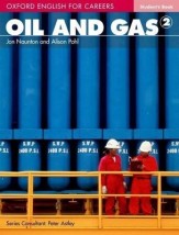OXFORD ENGLISH FOR CAREERS : OIL GAS 2 SB