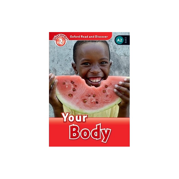 OXFORD READ   DISCOVER 2: YOUR BODY