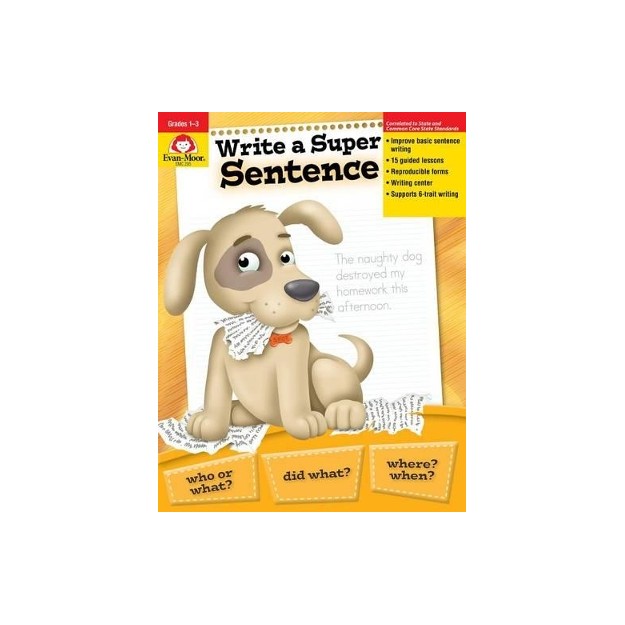 WRITE A SUPER SENTENCE, GRADE 1 - 3 TEACHER RESOURCE (TEACHER) (2ND ED.)