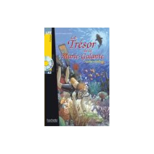 LFF : LE TRESOR DE LA MARIE-GALANTE A2 (+ AUDIO CD)