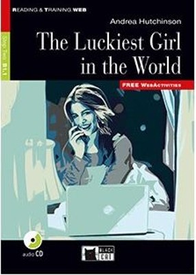 R T. 2: THE LUCKIEST GIRL IN THE WORLD B1.1 (+ AUDIO CD-ROM)