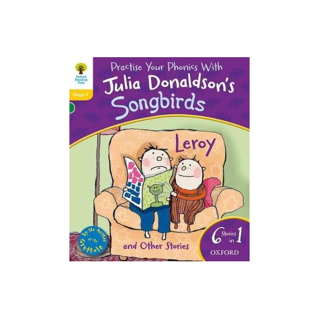 OXFORD READING TREE SONGBIRDS LEROY AND OTHER STORIES (STAGE 5) PB
