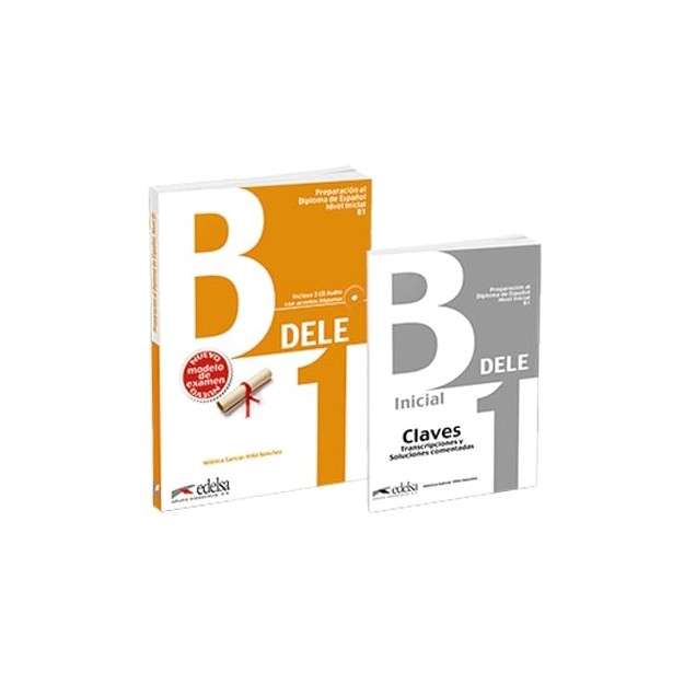 DELE B1 PREPARACION AL DIPLOMA DE ESPANOL PACK(+CLAVES)
