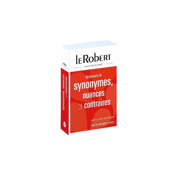 DICTIONNAIRE DE SYNONYMES, NUANCES ET CONTRAIRES