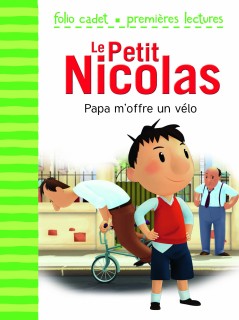 FOLIO CADET PREMIERES LECTURES LE PETIT NICOLAS PAPA MOFFRE UN VELO