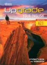 UPGRADE YOUR ENGLISH A2.1 SB WB