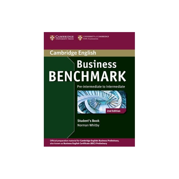 BUSINESS BENCHMARK PRE-INTERMEDIATE + INTERMEDIATE BEC PRELIMINARY SB 2ND ED