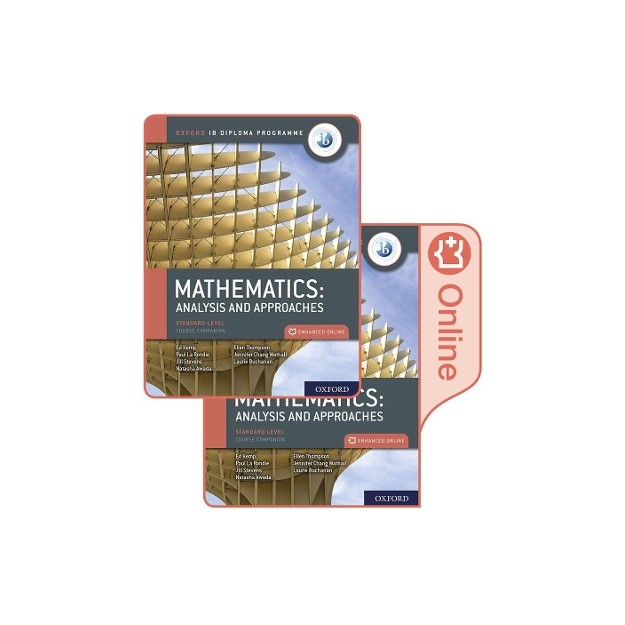 IB DIPLOMA PROGRAMME : MATHEMATICS IB ANALYSIS AND APPOACHES SL PRINT AND ENHANCED ONLINE COURSEBOOK PACK