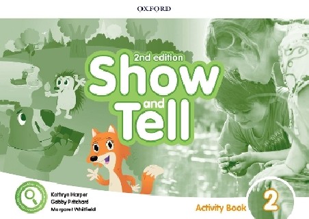 OXFORD SHOW AND TELL 2 WB 2ND ED