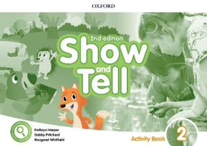OXFORD SHOW AND TELL 2 WB 2ND ED