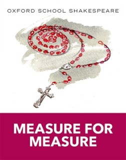 OXFORD SCHOOL SHAKESPEAR : MEASURE FOR MEASURE