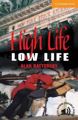 CER 4: HIGH LIFE, LOW LIFE (+ DOWNLOADABLE AUDIO) PB