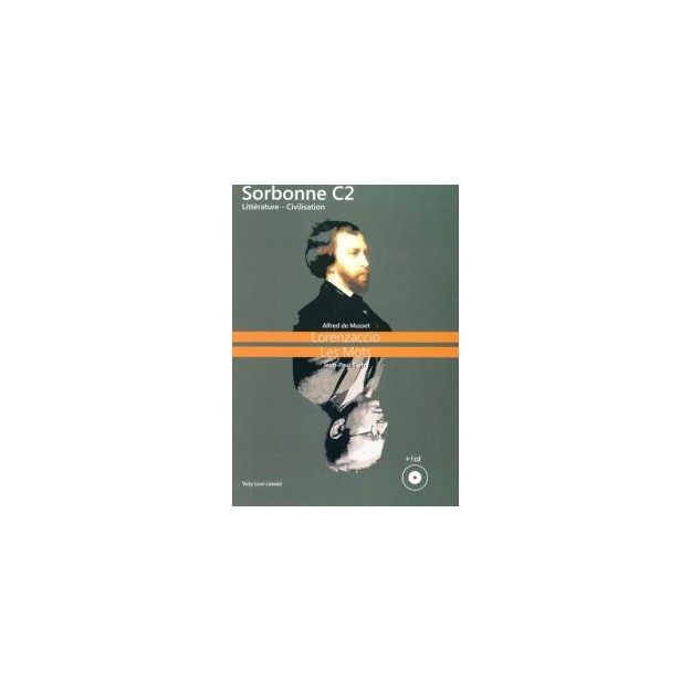 SORBONNE C2 LITTERATURE   CIVILISATION (LORENZACCIO-LES MOTS) (+ CD)