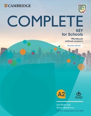 COMPLETE KEY FOR SCHOOLS WB (+ DOWNLOADABLE AUDIO) (FOR THE REVISED EXAM FROM 2020) 2ND ED