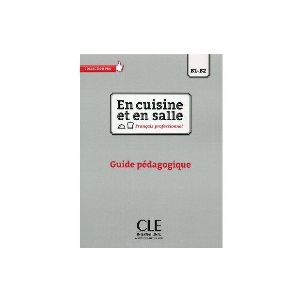 EN CUISINE ET EN SALLE B1 + B2 PROFESSEUR