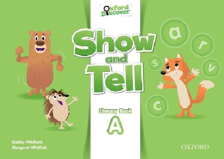 OXFORD SHOW AND TELL LITERACY BOOK A 2