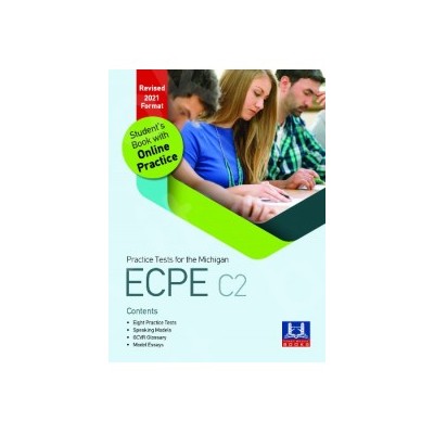 PRACTICE TESTS FOR THE MICHIGAN ECPE C2 SB REVISED 2021 FORMAT(+ ONLINE PRACTICE)