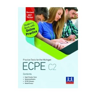 PRACTICE TESTS FOR THE MICHIGAN ECPE C2 SB REVISED 2021 FORMAT(+ ONLINE PRACTICE)
