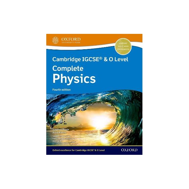 CAMBRIDGE IGCSE®   O LEVEL COMPLETE PHYSICS 4TH ED