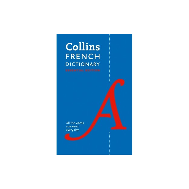 COLLINS FRENCH DICTIONARY ESSENTIAL EDITION (2ND EDITION)