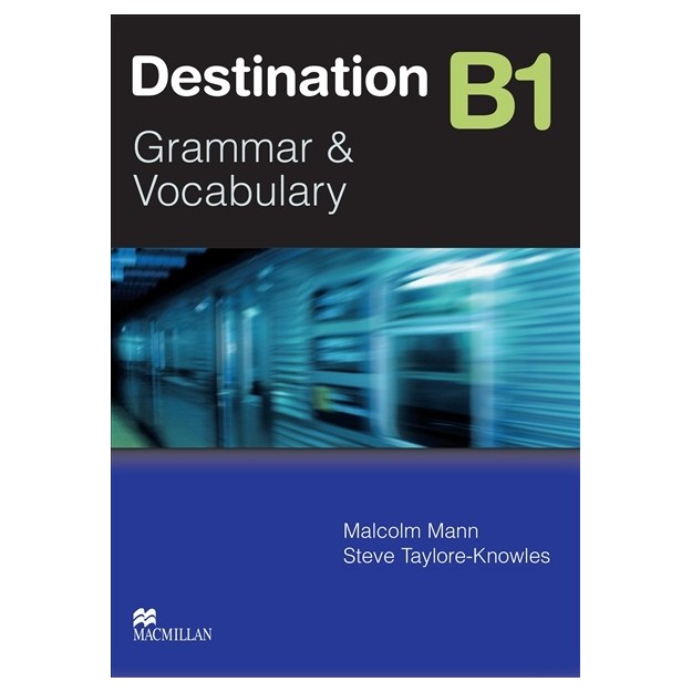 DESTINATION GRAMMAR   VOCABULARY B1 SB (+ KEY) N/E
