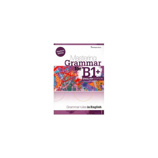 MASTERING GRAMMAR FOR B1+ TCHRS ENGLISH EDITION