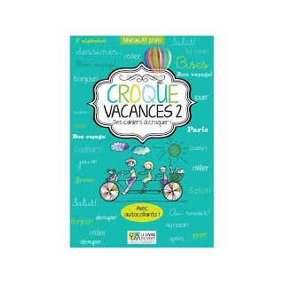 CROQUE VACANCES 2 DES CAHIERS A CROQUER!