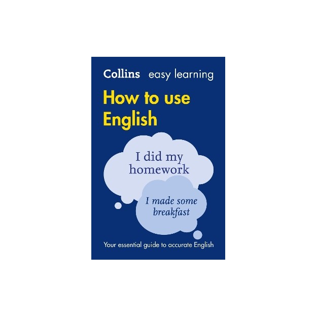COLLINS EASY LEARNING : HOW TO USE ENGLISH 2ND ED