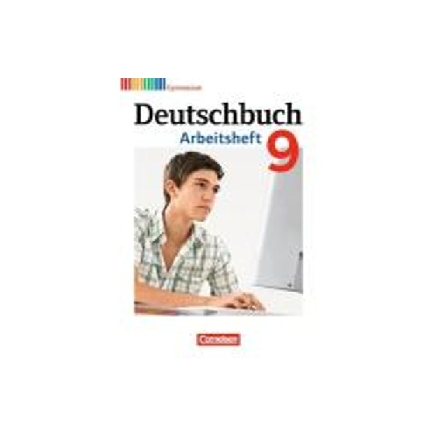 DEUTSCHBUCH GYMNASIUM - ALLGEMEINE AUSGABE - NEUBEARBEITUNG ARBEITSHEFT DEUTSCHBUCH 9, ARBEITSHEFT MIT LOSUNGEN, ALLGEMEINE AUSG