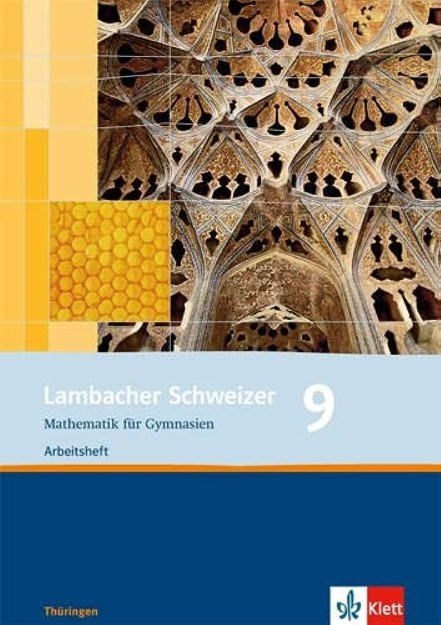 LAMBACHER SCHWEIZER. 9. SCHULJAHR. ARBEITSHEFT PLUS LOSUNGSHEFT